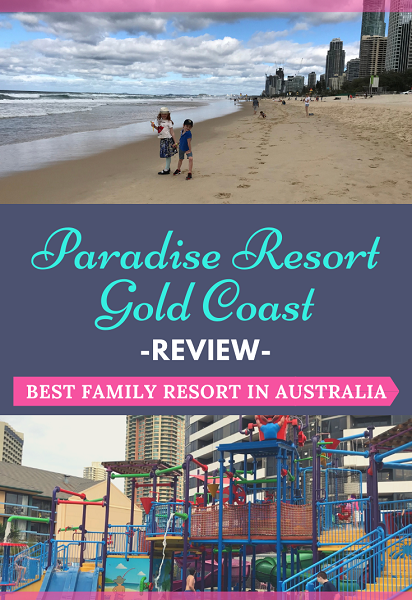 Paradise Resort Gold Coast Review
